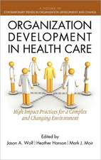 Organization Development in Healthcare