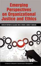 Emerging Perspectives on Organizational Justice and Ethics (Hc)