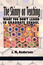 The Skinny on Teaching