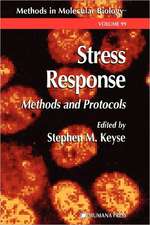 Stress Response: Methods and Protocols