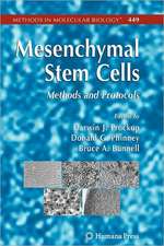 Mesenchymal Stem Cells: Methods and Protocols