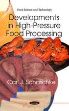 Developments in High-Pressure Food Processing