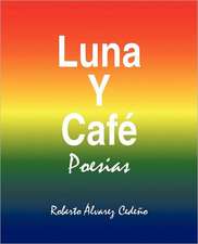 Luna y Cafe