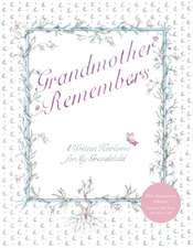 Grandmother Remembers