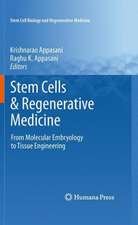 Stem Cells & Regenerative Medicine: From Molecular Embryology to Tissue Engineering