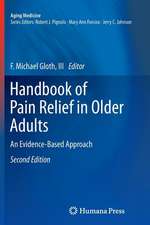 Handbook of Pain Relief in Older Adults