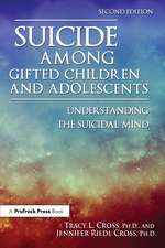 Suicide Among Gifted Children and Adolescents: Understanding the Suicidal Mind