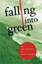 Falling Into Green