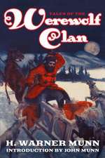 Tales of the Werewolf Clan: The Complete Series