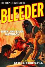 The Complete Cases of the Bleeder