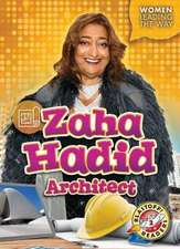 Zaha Hadid: Architect