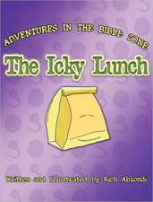 The Icky Lunch