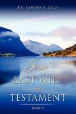 Jesus' Last Will and Testament