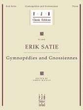 Gymnopedies and Gnossiennes