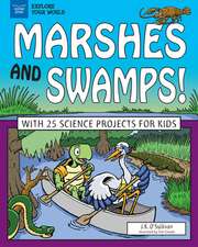 Marshes and Swamps!