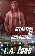 Operation No Coincidence