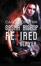 Sasha Bishop Retired Slayer