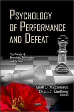 Psychology of Performance & Defeat