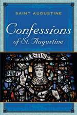 The Confessions of St. Augustine: Chicago 1860