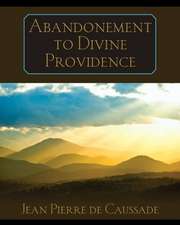 Abandonment to Divine Providence: Chicago 1860