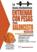 La Guia Definitiva - Entrenar Con Pesas Para Baloncesto