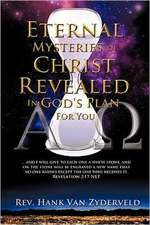 Eternal Mysteries of Christ Revealed in God's Plan for You