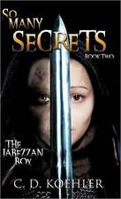 So Many Secrets: The Jabezzan Box Book Two