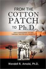 From the Cotton Patch to PH.D.