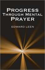 Progress Through Mental Prayer