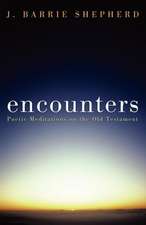 Encounters: Poetic Meditations on the Old Testament