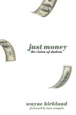 Just Money: The Vision of Shalom