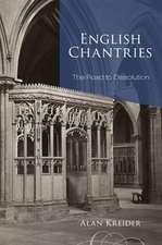 English Chantries: The Road to Dissolution