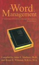 The Word on Management: A Topical Index of Scriptures for Managers and Employees