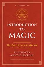 Introduction to Magic, Volume II: The Path of Initiatic Wisdom