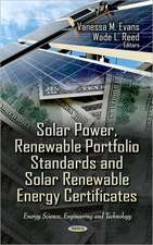 Solar Power, Renewable Portfolio Standards & Solar Renewable Energy Certificates