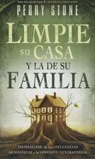 Limpie Su Casa y La de Su Familia - Pocket Book: Como Liberar Su Casa y Su Familia de La Influencia Demoniaca y La Opresion Generacional