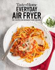 Taste of Home Everyday Air Fryer Vol 2