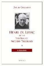 HENRI DE LUBAC & THE SHAPING O