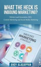 What the Heck Is Inbound Marketing ?