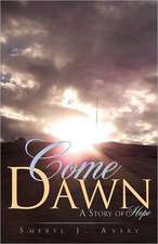 Come Dawn