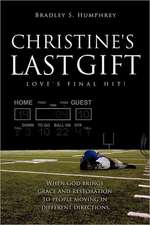 Christine's Last Gift