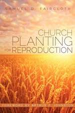 Church Planting for Reproduction