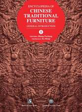 Encyclopedia of Chinese Traditional Furniture, Vol. 1