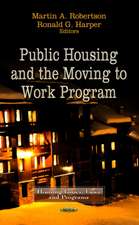 Public Housing and the Moving to Work Program