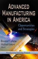 Advanced Manufacturing in America