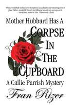 Mother Hubbard Has a Corpse in the Cupboard