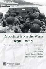 Reporting from the Wars 1850 - 2015