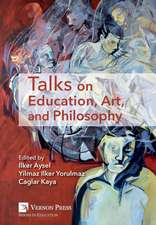 Talks on Education, Art, and Philosophy