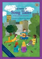 The Book of Song Tales for Upper Grades