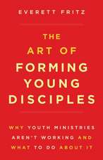 The Art of Forming Young Disciples